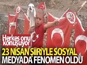 Yörük çocuğu 23 Nisan şiiriyle sosyal medyada fenomen oldu