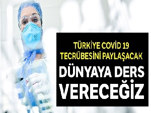 Dünyaya korona dersi vereceğiz