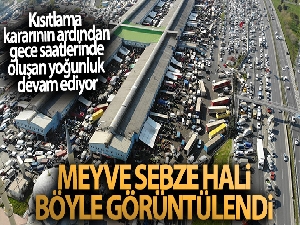 Bayrampaşa sebze ve meyve halindeki yoğunluk havadan görüntülendi