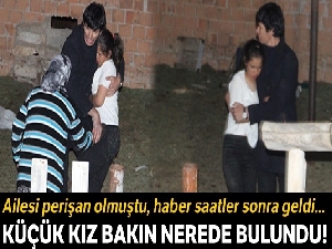 Kayıp kız çocuğu ağılda uyurken bulundu!