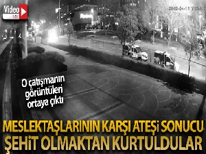 İstanbul'un göbeğindeki silahlı çatışmanın görüntüleri ortaya çıktı