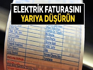 Elektrik faturasını yarıya düşürün