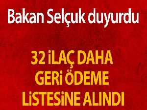 Bakan Selçuk: '32 ilacı daha geri ödeme listesine aldık'