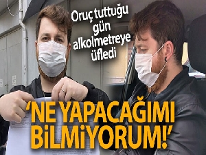 Oruç tuttuğu gün alkolmetre yüzünden ehliyetinden oldu