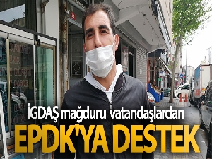 İGDAŞ mağduru vatandaşlardan EPDK'ya destek