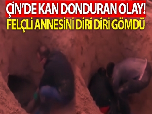 Çinli adam, felçli annesini diri diri gömdü