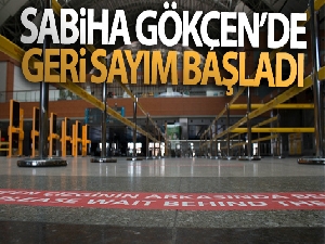 Sabiha Gökçen Havalimanı'nda yeniden uçuşlar için geri sayım başladı