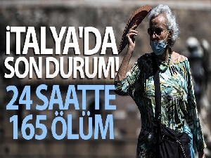İtalya'da son 24 saatte koronavirüsten 165 ölüm