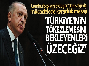 Cumhurbaşkanı Erdoğan: 'Türkiye'nin tökezlemesini bekleyenleri bir kez daha üzeceğiz'