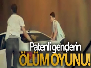 Patenli gençlerin ölüm oyunu