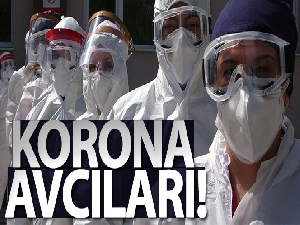 Hayalet avcıları değil korona avcıları