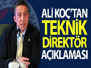 Ali Koç: "Yerli ve yabancı 3 ayrı hoca ile görüşüyoruz"
