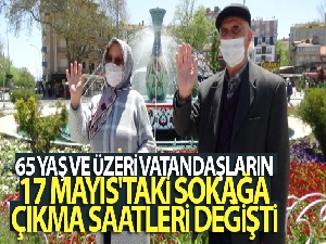 65 yaş ve üzeri vatandaşların 17 Mayıs'taki sokağa çıkma saatleri değişti