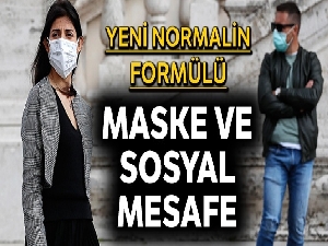 Yeni normalin formülü: Maske ve sosyal mesafe