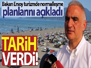 Kültür ve Turizm Bakanı Ersoy normalleşme planlarını açıkladı