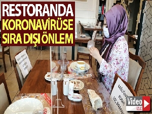 Restoranda korona virüse karşı sıra dışı önlem