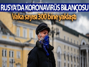Rusya'da vaka sayısı 300 bine yaklaştı