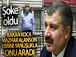 Sağlık Bakanı Fahrettin Koca, Mazhar Alanson yerine yanlışlıkla mahalle muhtarını aradı