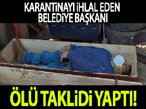 Perulu belediye başkanı karantinayı ihlal etti, yakalanınca tabuta girip ölü taklidi yaptı