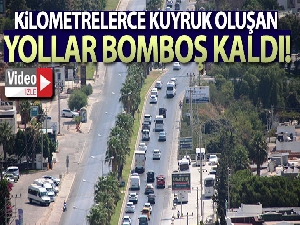 Kilometrelerce kuyruk oluşan yollar bomboş kaldı