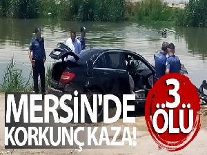 Mersin'de korkunç kaza: 3 ölü