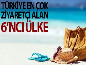 Türkiye en çok ziyaretçi alan 6'ncı ülke