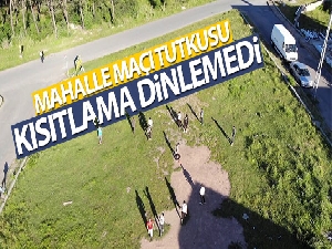 İstanbul'da mahalle maçı tutkusu kısıtlama dinlemedi