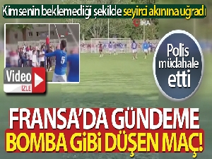 Fransa'da yaşa dışı futbol maçı!