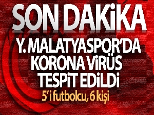 Yeni Malatyaspor'da 4 futbolcu ve 1 personel de korona virüs çıktı