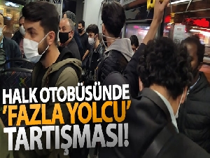 Halk otobüsünde kalabalık tartışması