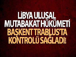 UMH güçleri Trablus'u kontrol altına aldı