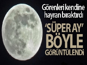 Yüksekova'da ‘Süper Ay' görüntülendi