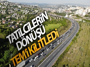 Hafta sonunu tatil yaparak değerlendiren tatilcilerin dönüşü TEM'i kilitledi