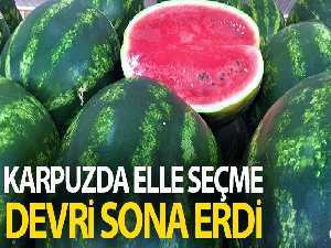 Karpuzda o devir artık sona erdi