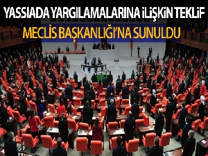 TBMM Başkanı Şentop'un imzasını taşıyan Yassıada yargılamalarına ilişkin teklif TBMM'de