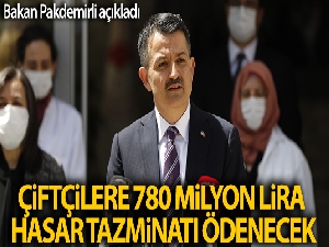 Çiftçilere 780 milyon lira hasar tazminatı ödenecek
