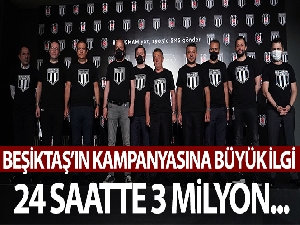 Beşiktaş'ın kampanyasına büyük katılım