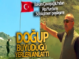 Bakan Çavuşoğlu'ndan 'Ata Yurdum Söbüçimen' paylaşımı