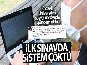 İlk sınavda sistemi çöken Kocaeli Üniversitesi sosyal medyada gündem oldu