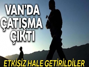 Van'da çatışma çıktı, 3 terörist öldürüldü