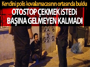 Otostop çekerek bindiği otomobilde başına gelmeyen kalmadı