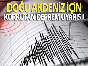 Doğu Akdeniz için korkutan deprem uyarısı