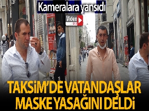 Taksim'de yasak olmasına rağmen maskesiz dolaştılar