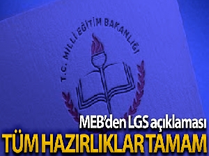 MEB Ortaöğretim Genel Müdürü Mete: 'LGS için tüm hazırlıklar tamam'