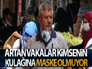 Artan vakalar kimsenin kulağına maske olmuyor