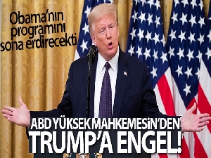 ABD Yüksek Mahkemesi'nden Trump'a engel