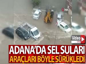 Adana'da sel suları araçları sürükledi