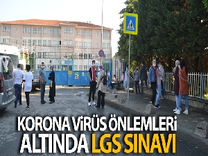Korona virüs önlemleri altında LGS sınavı