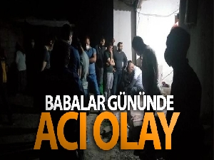 Babalar gününde acı olay