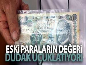 Eski paraların değeri dudak uçuklatıyor